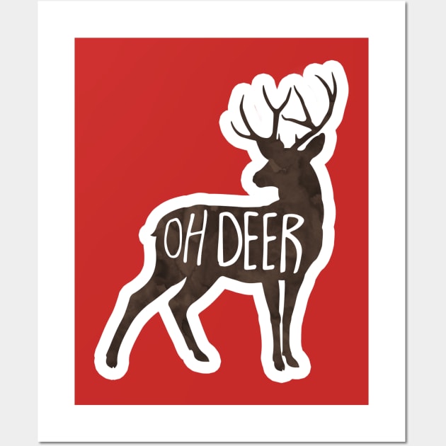 Oh Deer - funny quote, pun Wall Art by Shana Russell